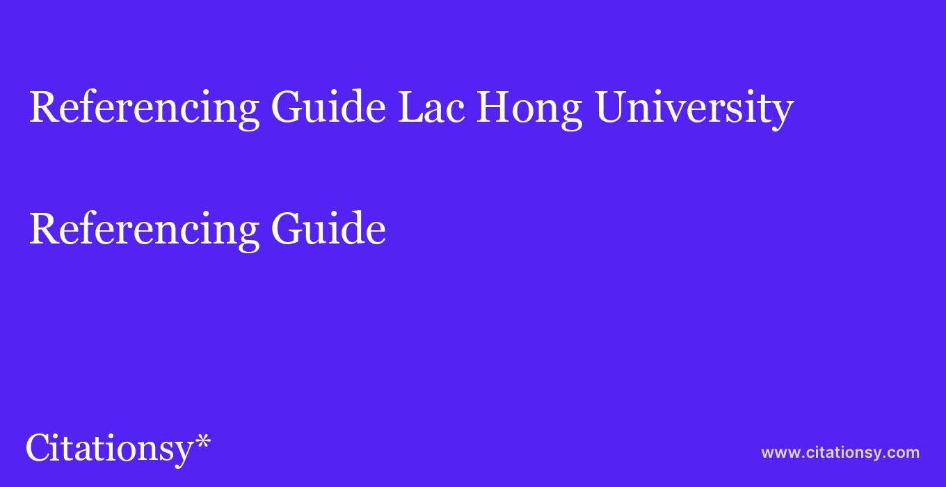 Referencing Guide: Lac Hong University